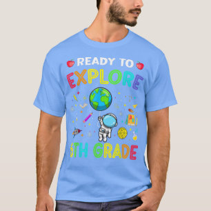 Ontdek 6e graad terug naar school astronaut ruimte t-shirt