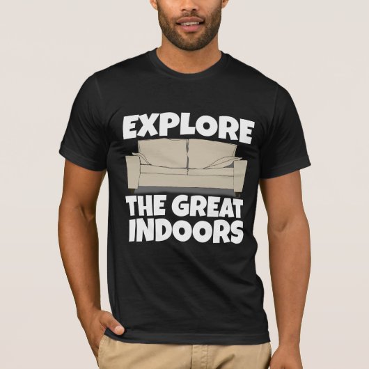 ONTDEK DE GEWELDIGE INDOOR GRAPPIGE HOMEBODY T-shi T-shirt (Voorkant)