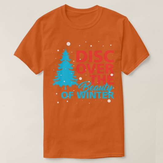 Ontdek de schoonheid van de winter t-shirt (Design voorkant)