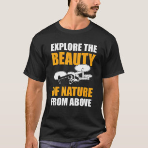 Ontdek de schoonheid van een Natuur van boven Dron T-shirt