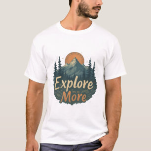 "Ontdek meer –  avontuur en Natuur-thema T-shirt