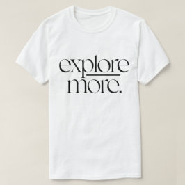 Ontdek meer minimalistische avonturentypografie t-shirt