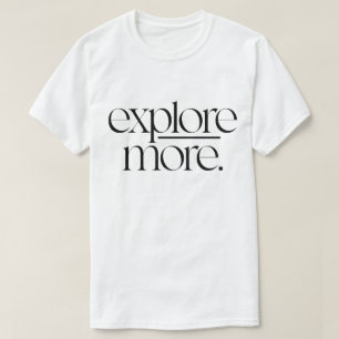 Ontdek meer minimalistische avonturentypografie t-shirt