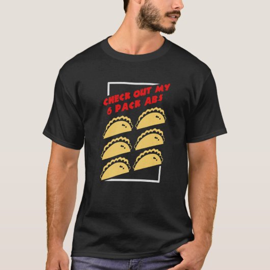 Ontdek mijn 6-pack ABS Taco T-shirt (Voorkant)