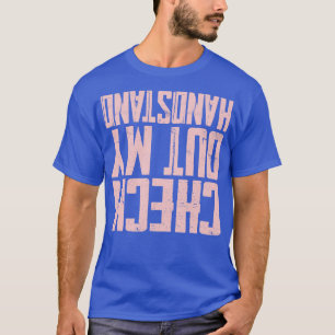 Ontdek mijn handstandaard Funny Gymnastics Gift T-shirt