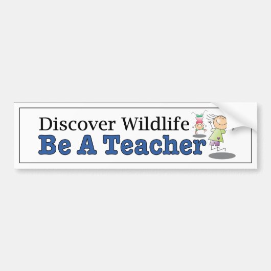 Ontdek Wildlife, wees leraar. Funny car decal Bumpersticker (Voorkant)