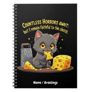 Ontelbare Horrors Wachten, Maar Ik Blijf Trouw Notitieboek