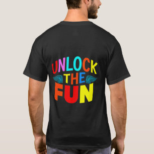 Ontgrendel het plezier. t-shirt