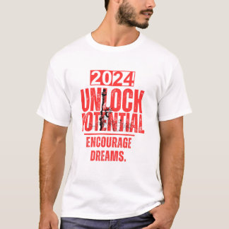 Ontgrendel potentieel, moedig dromen aan t-shirt