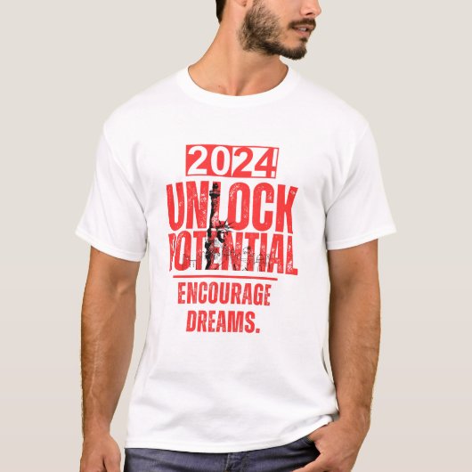 Ontgrendel potentieel, moedig dromen aan t-shirt (Voorkant)