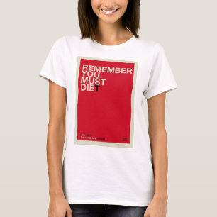 Onthoud dat je moet Diëten Grappig Memento Mori Gr T-shirt