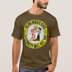 Onthoud dat kinder stroom je  zal doden t-shirt