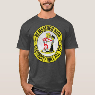 Onthoud dat kinder stroom je  zal doden t-shirt