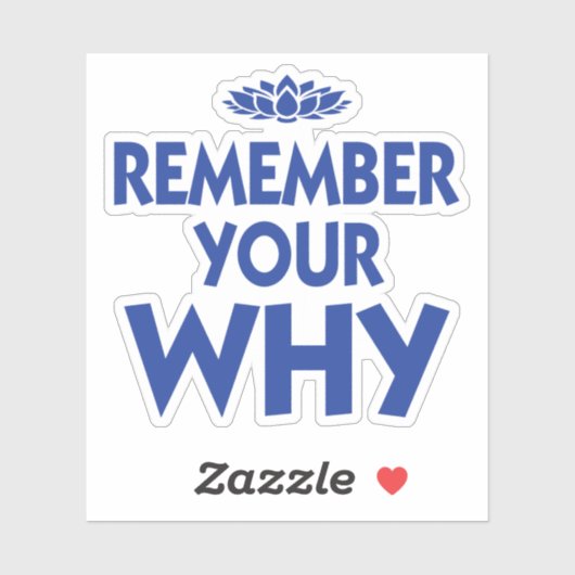 Onthoud je waarom Inspirerend herinnering Sticker (Vel)