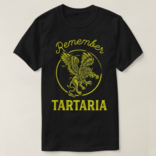 Onthoud nog dat Tartaria Mythical Creature Mud Flo T-shirt (Design voorkant)