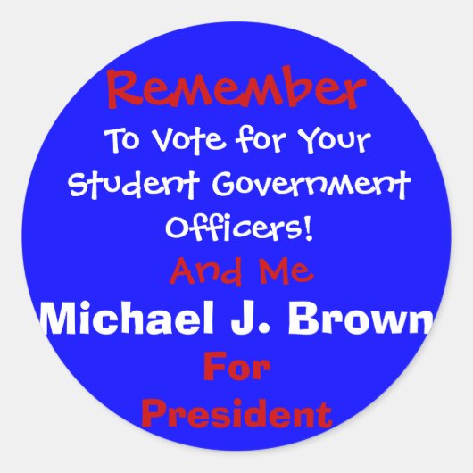 Onthoud, om voor je studentenregering te stemmen.. ronde sticker (Voorkant)