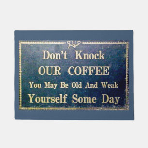 Onthoud onze koffie- advertentie-grappigheid niet deurmat