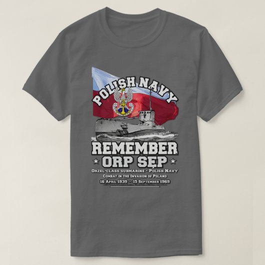 ONTHOUD ORP Sep Poolse marine onderzeeër T-shirt (Design voorkant)