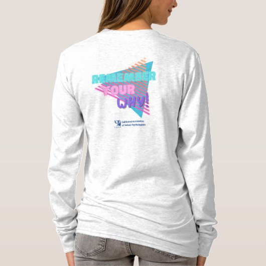 Onthoud uw Waarom Dames Lange Mouw T-shirt (Achterkant)