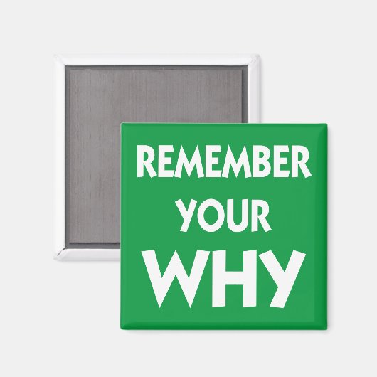 Onthoud uw waarom inspirerend gezegde magneet (Voorkant / Achterkant)