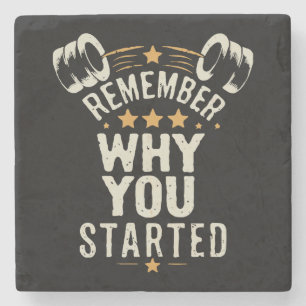 Onthoud Waarom Je Begon. Fitness Motivatie Stenen Onderzetter