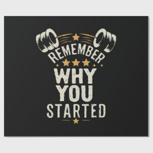 Onthoud Waarom Je Begon. Gym Motivatie Cadeaupapier