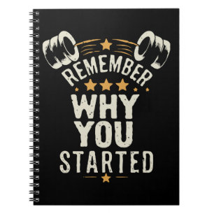 Onthoud Waarom Je Begon. Gym Motivatie Notitieboek