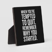 Onthoud waarom je bent begonnen - Motivatie succes Fotoplaat (Voorkant)