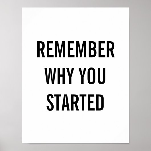 Onthoud waarom je bent begonnen poster (Voorkant)
