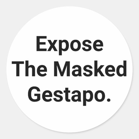 Onthul De Gemaskerde Gestapo Hankamer Artjunkhaus Ronde Sticker (Voorkant)