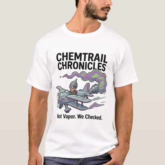 Onthul de Samenzwering: Chemtrail Kronieken T-shirt (Voorkant)