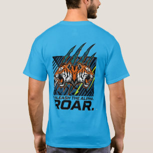 Ontketen De Alpha Brul Tijger Ontketen Je Kracht T-shirt