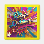 "Ontketen de levendigheid van het leven" Magneet (Voorkant)