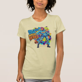 Ontketen je innerlijke rebel - t-shirt