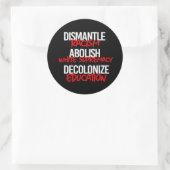 Ontmantelen Racisme Afschaffen White Supremacy Cla Ronde Sticker (Tas)