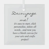 Ontmantelingsidee, kunst en ambachtelijke kunst glas ornament (Voorkant)