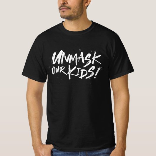 Ontmaskeren van onze Kinderen T-shirt (Voorkant)