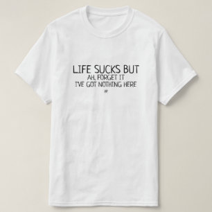 Ontmoedigend grappig motto t-shirt