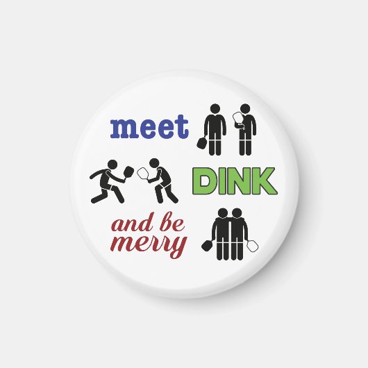 "Ontmoet, Dink, en wees Merry" Pickleball Magnet (Voorkant)