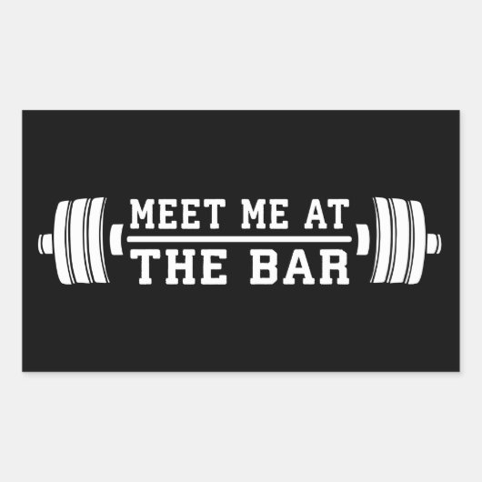 Ontmoet me aan de bar - Barbell - Workout Rechthoekige Sticker (Voorkant)