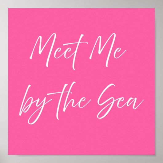 Ontmoet me aan zee Roze Poster | Preppy Kust (Voorkant)
