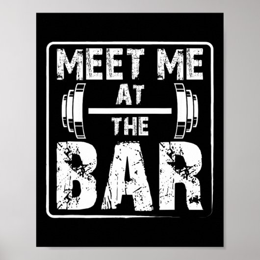 Ontmoet me bij de bar Grappige Weightlifting Worko Poster (Voorkant)