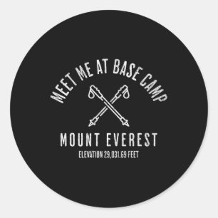 Ontmoet me bij het SE-kamp Mount Everest bergbekli Ronde Sticker