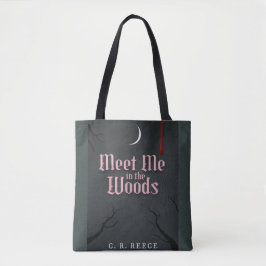 Ontmoet me in de bossen tote bag