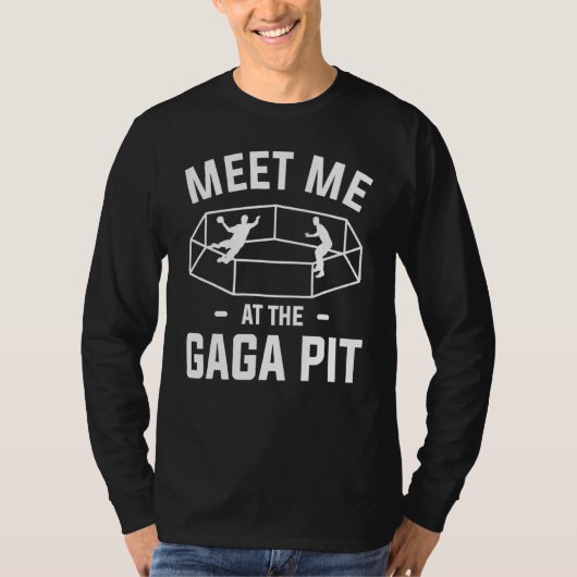 Ontmoet me in de Gaga Pit voor een trefbalspeler T-shirt (Voorkant)