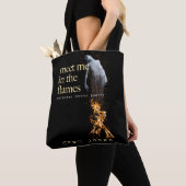 Ontmoet me in de vlammen tote bag (Dichtbij)