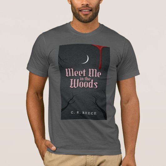 Ontmoet Me in de Woods T-shirt (Voorkant)