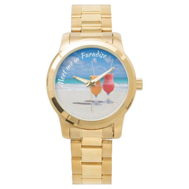 Ontmoet me in Paradise Beach Drink Woman's Watch Horloge (Voorkant)