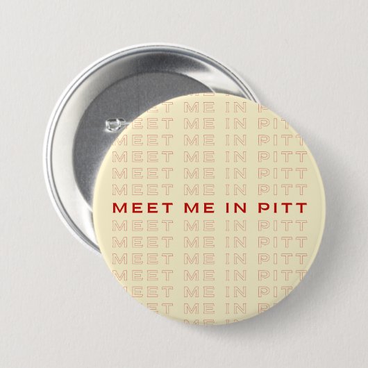 Ontmoet me in pitt button (Voorkant /achterkant)