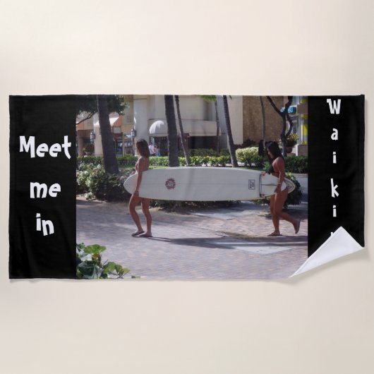 Ontmoet me in Waikiki Beach Towel Strandlaken (Voorkant)